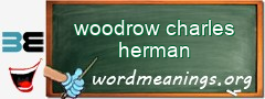 WordMeaning blackboard for woodrow charles herman